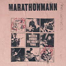 Marathonmann - Weiter durch die Nacht Tour 23.04.2027 Naumanns Tanzlokal
